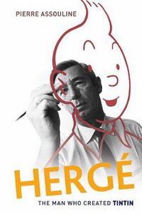 Cover image for Herge: The Man Who Created Tintin