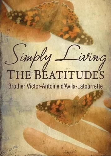 Cover image for Simply Living the Beatitudes