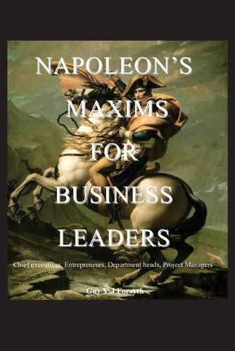 Cover image for Napoleon's Maxims for Business Leaders