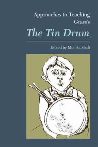 Cover image for Approaches to Teaching Grass's the Tin Drum