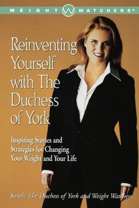 Cover image for Reinventing Yourself with the Duchess of York