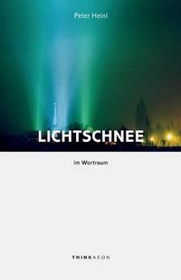 Cover image for Lichtschnee im Wortraum