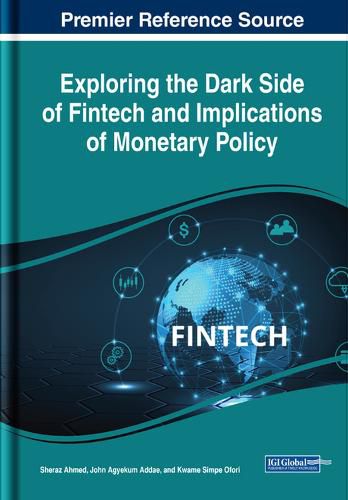 Cover image for Exploring the Dark Side of FinTech and Implications of Monetary Policy