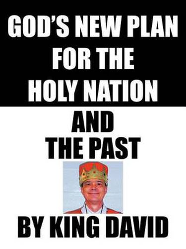 Cover image for God's New Plan for the Holy Nation and the Past