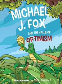 Cover image for Michael J. Fox and the Value of Optimism