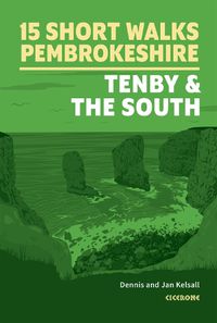 Cover image for Short Walks in Pembrokeshire: Tenby and the south
