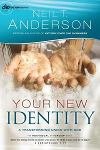 Cover image for Your New Identity - A Transforming Union with God