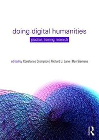 Cover image for Doing Digital Humanities: Practice, Training, Research