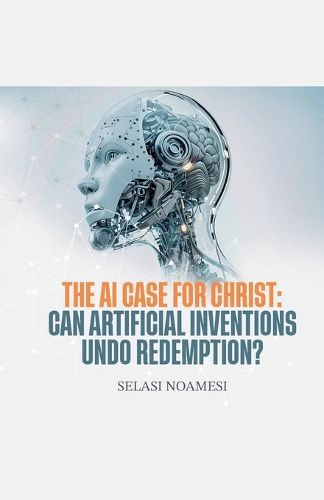 Cover image for The AI Case for Christ
