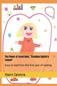 Cover image for The Power of Loved Ones, "Grandma Sophie's Lesson"