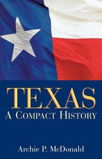 Cover image for Texas: A Compact History