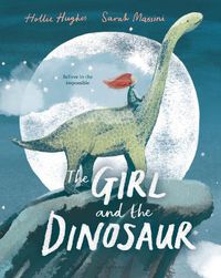 Cover image for The Girl and the Dinosaur