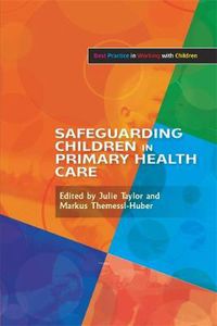 Cover image for Safeguarding Children in Primary Health Care