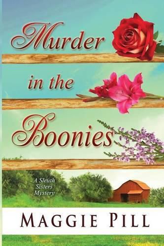 Cover image for Murder in the Boonies: A Sleuth Sisters Mystery