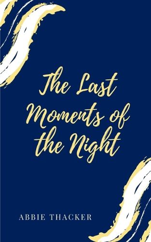 Cover image for The Last Moments of the Night