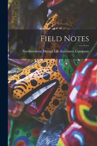 Cover image for Field Notes