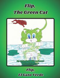 Cover image for Flip, The Green Cat