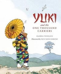 Cover image for Yuki and the One Thousand Carriers