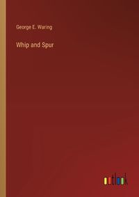 Cover image for Whip and Spur