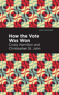 Cover image for How the Vote Was Won