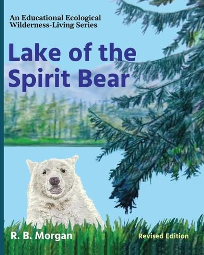 Cover image for Lake of the Spirit Bear