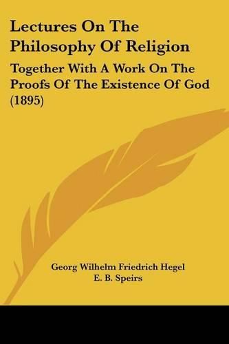 Cover image for Lectures on the Philosophy of Religion