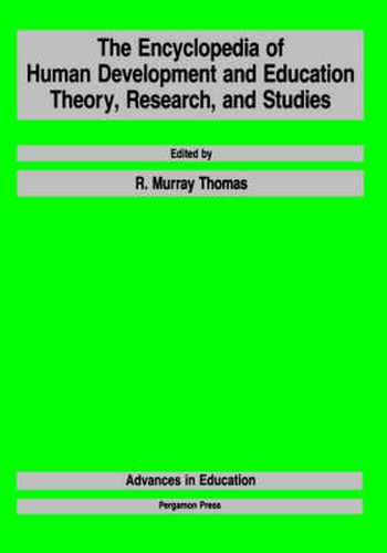Cover image for The Encyclopedia of Human Development and Education: Theory, Research, and Studies