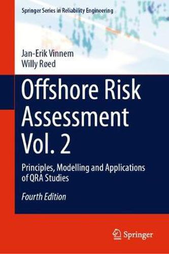 Cover image for Offshore Risk Assessment Vol. 2: Principles, Modelling and Applications of QRA Studies