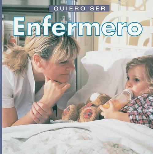 Cover image for Quiero Ser Enfermero