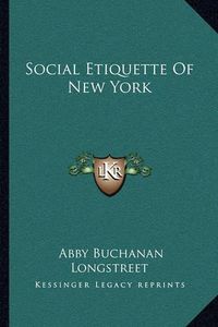 Cover image for Social Etiquette of New York