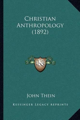 Cover image for Christian Anthropology (1892)