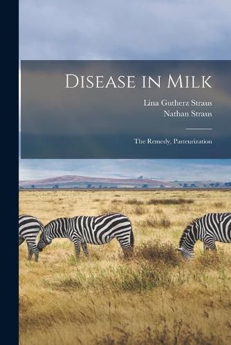 Cover image for Disease in Milk