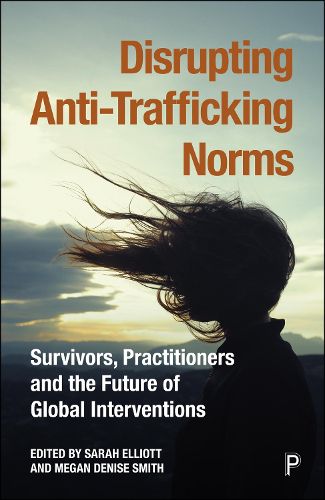 Cover image for Disrupting Anti-Trafficking Norms