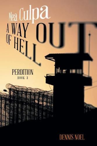 Cover image for Mea Culpa - A Way Out of Hell: Perdition