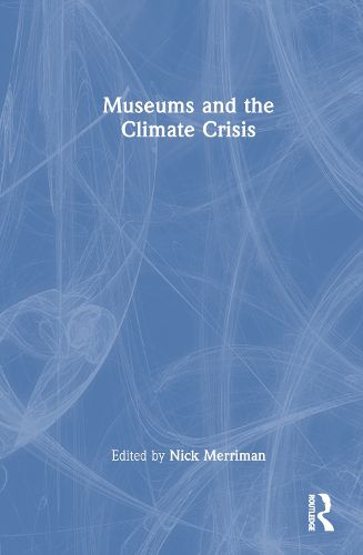 Cover image for Museums and the Climate Crisis