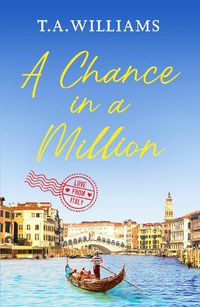 Cover image for A Chance in a Million: A delightful, heartfelt love story to ecape with