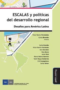 Cover image for Escalas Y Pol ticas del Desarrollo Regional: Desaf os Para Am rica Latina