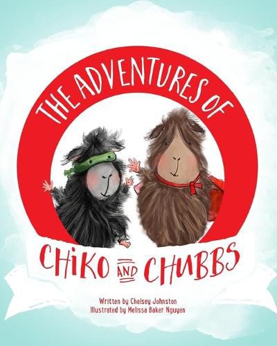 Cover image for The Adventures of Chiko and Chubbs