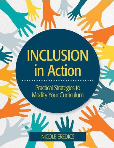 Cover image for Inclusion in Action: Practical Strategies to Modify Your Curriculum