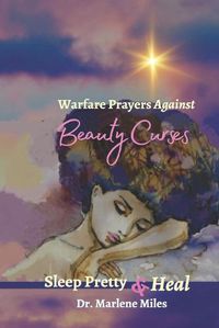 Cover image for Warfare Prayers Against Beauty Curses