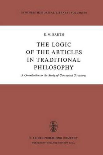 Cover image for The Logic of the Articles in Traditional Philosophy: A Contribution to the Study of Conceptual Structures