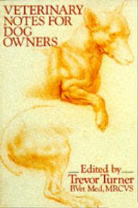 Cover image for Veterinary Notes for Dog Owners
