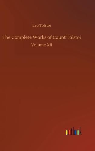 Cover image for The Complete Works of Count Tolstoi