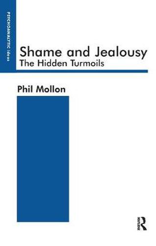 Cover image for Shame and Jealousy: The Hidden Turmoils