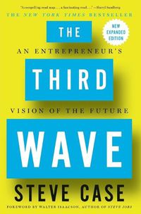 Cover image for The Third Wave: An Entrepreneur's Vision of the Future