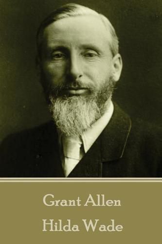 Grant Allen - Hilda Wade