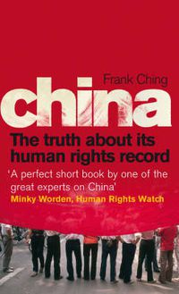 Cover image for China: The Truth About Its Human Rights Record