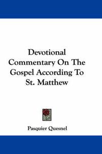 Cover image for Devotional Commentary on the Gospel According to St. Matthew