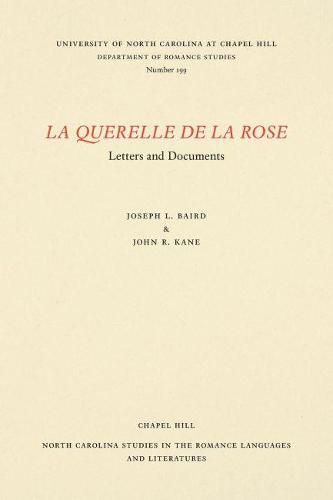 La Querelle de la Rose: Letters and Documents