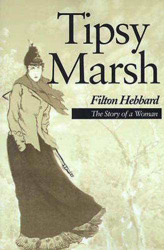 Cover image for Tipsy Marsh: The Story of a Woman